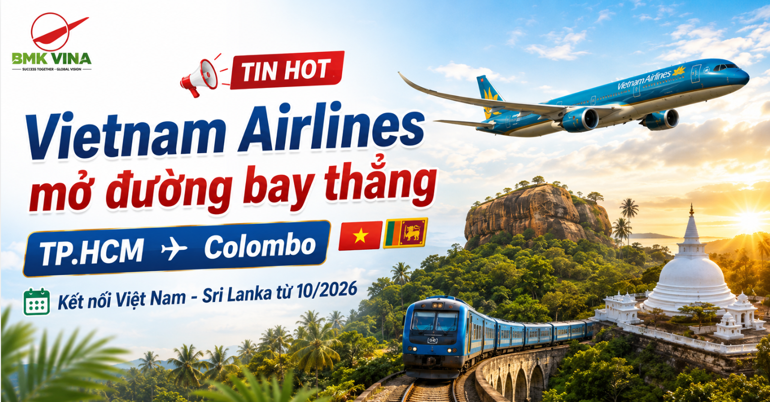 Vietnam Airlines mở đường bay thẳng TP.HCM – COLOMBO: cơ hội khám phá SRI LANKA dễ dàng hơn từ 2026